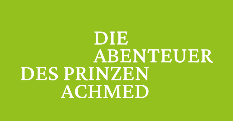 Die Abenteuer des Prinzen Achmed