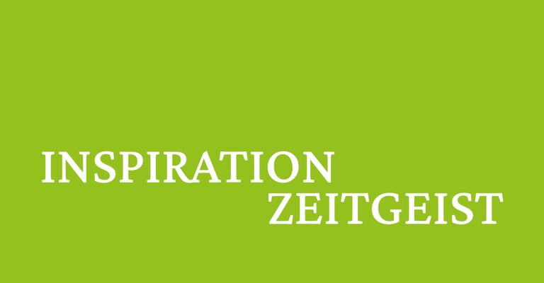 Inspiration Zeitgeist